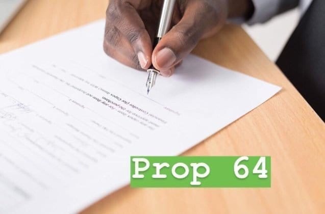 California Proposition 64, commonly known as Prop 64
